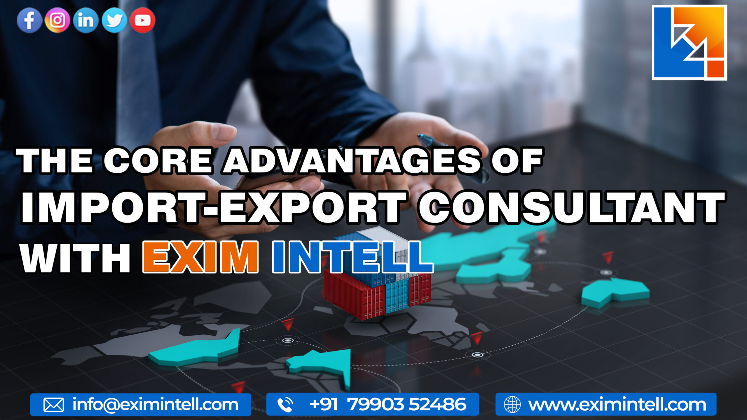 The Core Advantages of Import-Export Consultant with EximIntell